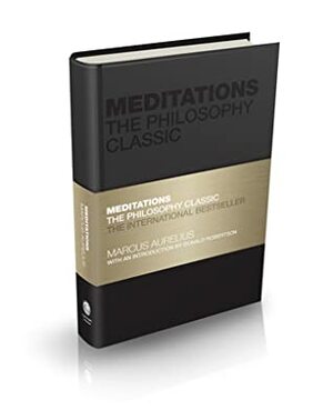 Meditations: The Philosophy Classic by Marcus Aurelius, Tom Butler-Bowdon, Donald J. Robertson