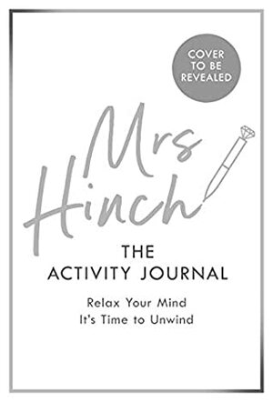 Mrs Hinch: The Activity Journal by Sophie Hinchliffe