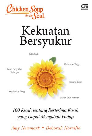 Chicken Soup for the Soul: Kekuatan Bersyukur by Amy Newmark