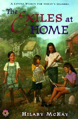 Exiles at Home by Hilary McKay, Hilary McKay