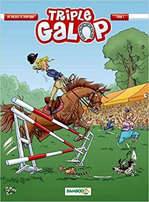 Triple galop, Tome 1 : by Benoit Du Peloux