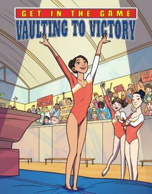 Vaulting to Victory by Bill Yu
