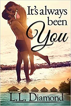 It's Always Been You by Lylah James