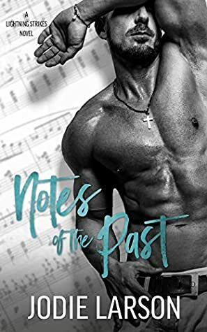 Notes of the Past by Jodie Larson