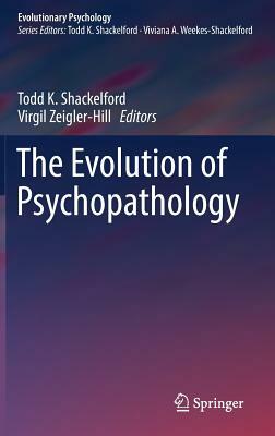 The Evolution of Psychopathology by 