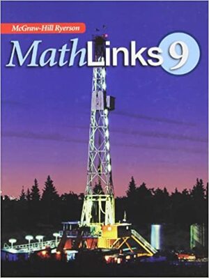 MathLinks 9 Student Edition by Chris Zarski, Eric Balzarini, Wayne Watt, Bruce McAskill