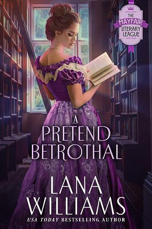 A Pretend Betrothal by Lana Williams, Lana Williams