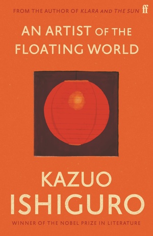 An Artist of the Floating World by Kazuo Ishiguro