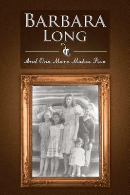 And One More Makes Five by Barbara Long