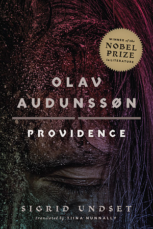 Olav Audunssøn: II. Providence by Sigrid Undset