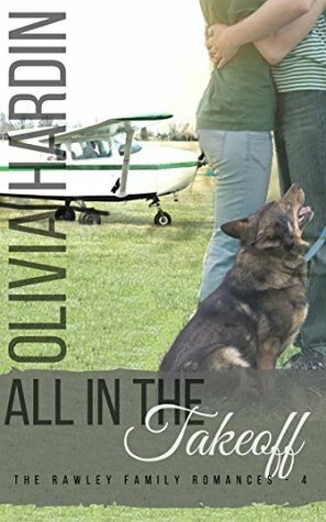 All in the Takeoff by Olivia Hardin