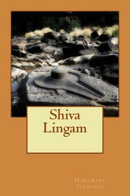 Shiva Lingam by Hargrave Jennings