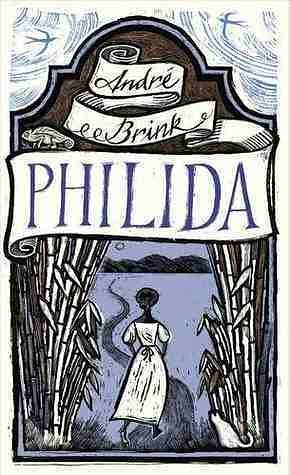 Philida by André Brink