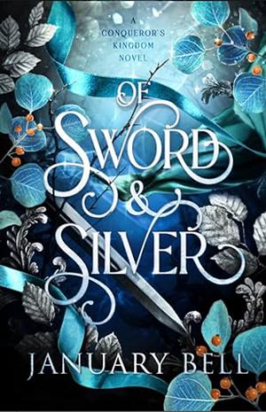 Of Sword & Silver by January Bell