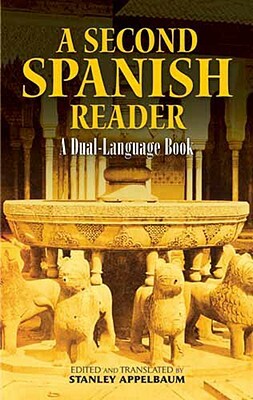 A Second Spanish Reader: A Dual-Language Book by 