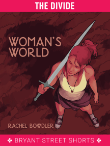 Woman's World (The Divide, #1) by Rachel Bowdler