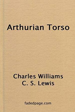 Arthurian Torso by C.S. Lewis