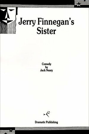 Jerry Finnegan's Sister by Jack Neary