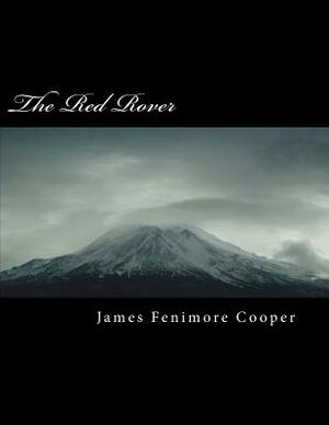 The Red Rover by James Fenimore Cooper