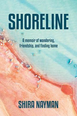 Shoreline by Shira Nayman