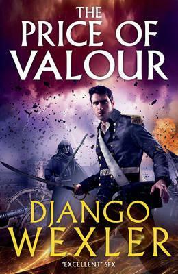 The Price of Valour by Django Wexler