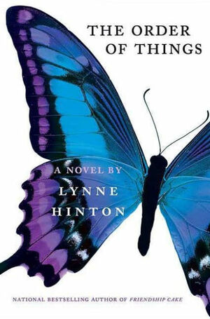 The Order of Things: A Novel by Lynne Hinton