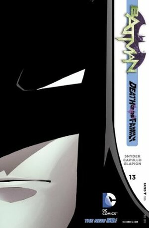 Batman (2011-2016) #13 by Scott Snyder, Greg Capullo, James Tynion IV