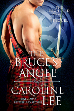 The Bruce's Angel by Caroline Lee