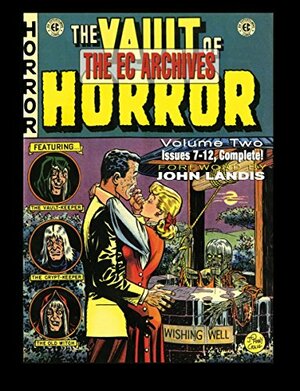 The EC Archives: The Vault of Horror Volume 2 by Al Feldstein