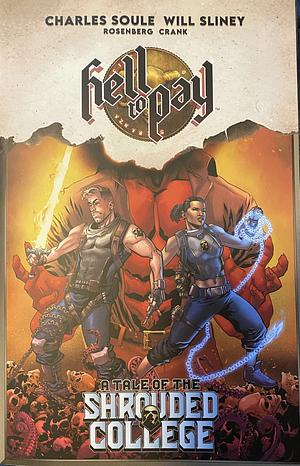 Hell to Pay: A Tale of the Shrouded College by Charles Soule, Charles Soule