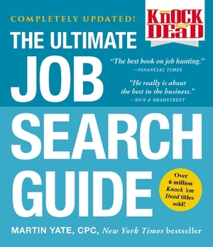 The Ultimate Job Search Guide by Martin Yate