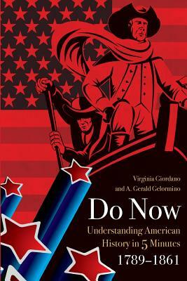 Do Now: American History in 5 Minutes (1789-1861) by Virginia Giordano