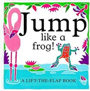 Jump Like A Frog! by Kate Burns