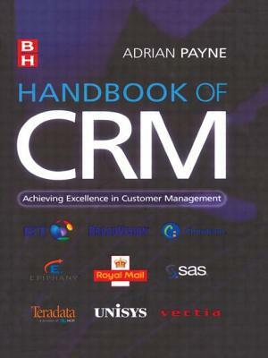 Handbook of Crm by Adrian Payne