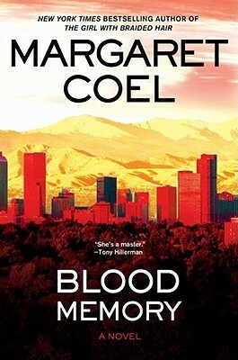 Blood Memory by Margaret Coel