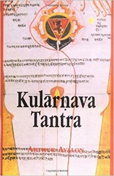 Kularnava Tantra by Arthur Avalon, John Woodroffe