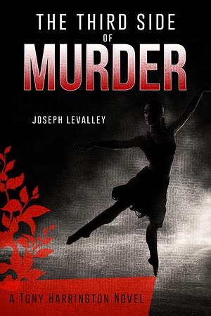 The Third Side of Murder by Joseph LeValley