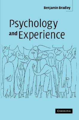 Psychology and Experience by Benjamin Bradley