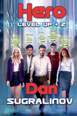 Hero (Level Up +2): LitRPG Series by Dan Sugralinov