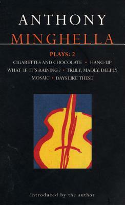 Minghella Plays: 2 by Anthony Minghella