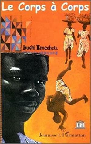 Le Corps a corps by Buchi Emecheta