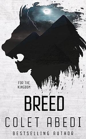 Breed by Colet Abedi