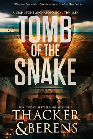 Tomb of the Snake by Nick Thacker, David Berens, David Berens