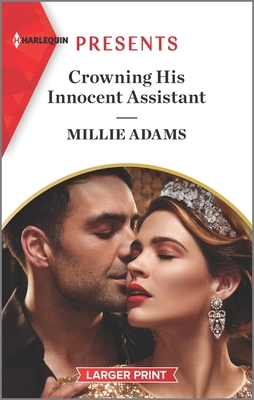 Crowning His Innocent Assistant by Millie Adams