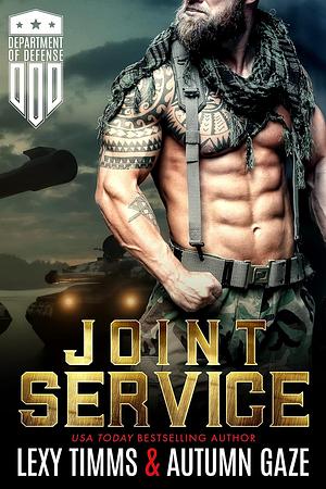 Joint Service by Autumn Gaze, Lexy Timms