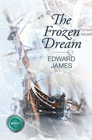 The Frozen Dream by Edward James