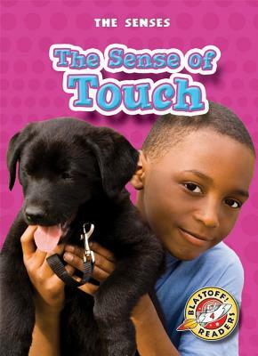 The Sense of Touch by Mari Schuh