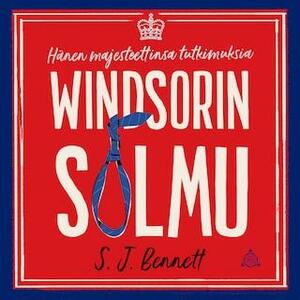 Windsorin solmu by S.J. Bennett