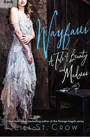 Wayfarer: A Tale of Beauty and Madness by Lili St Crow