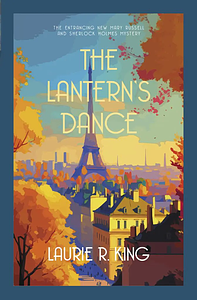 The Lantern's Dance by Laurie R. King